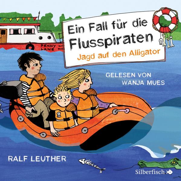 Ein Fall für die Flusspiraten