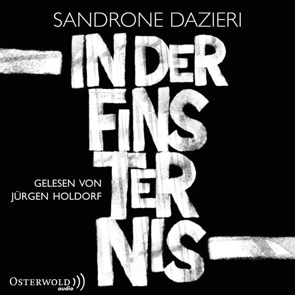 In der Finsternis