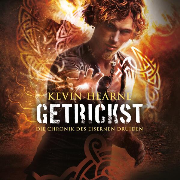 Getrickst (Die Chronik des Eisernen Druiden 4)
