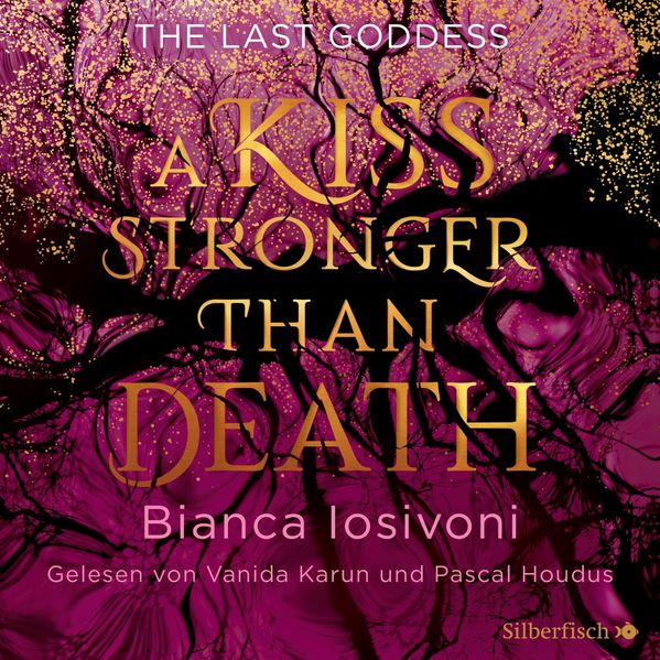 The Last Goddess 2: A kiss stronger than death