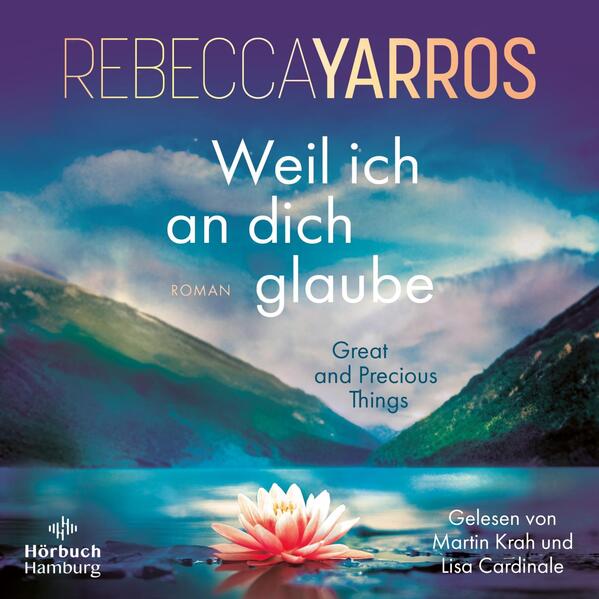 Weil ich an dich glaube – Great and Precious Things
