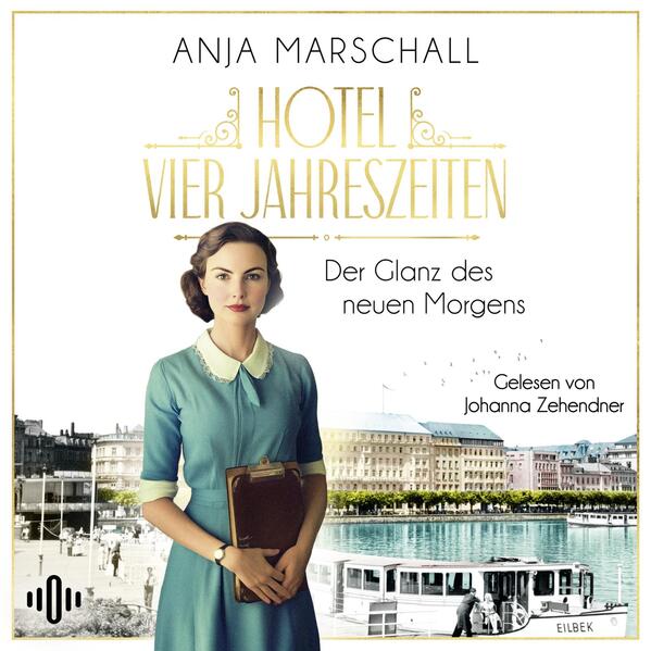 Hotel Vier Jahreszeiten – Der Glanz des neuen Morgens (Das Vier Jahreszeiten 2)