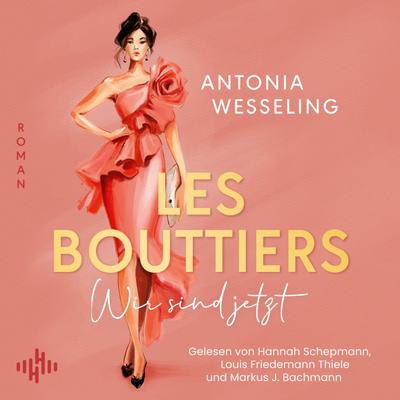Les Bouttiers – Wir sind jetzt