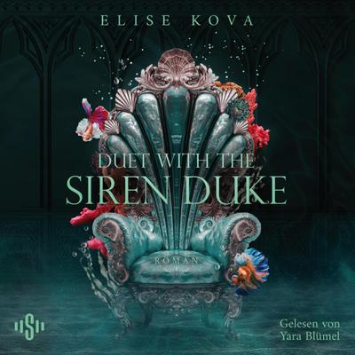 Married into Magic: Duet with the Siren Duke