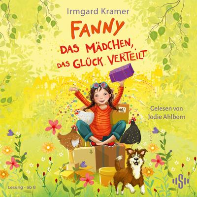 Fanny. Das Mädchen, das Glück verteilt