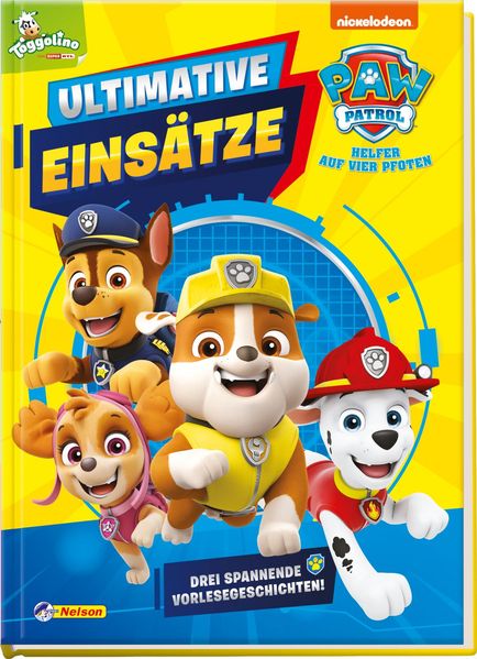 PAW Patrol Geschichtenbuch: Ultimative Einsätze