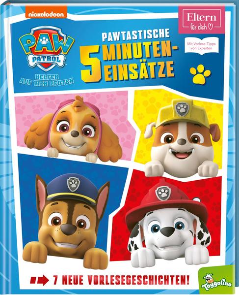 PAW Patrol: Pawtastische 5-Minuten-Einsätze (ELTERN-Vorlesebuch)