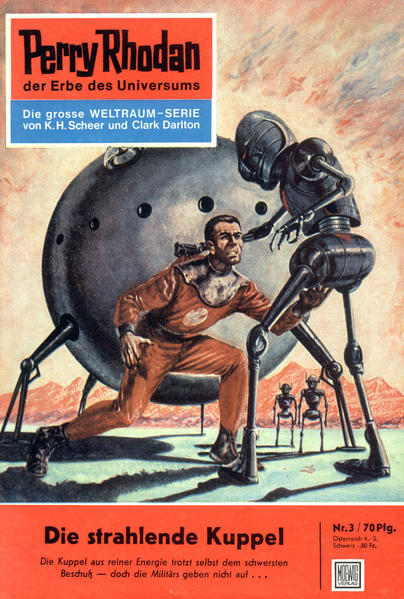 Perry Rhodan 3: Die strahlende Kuppel (Heftroman)