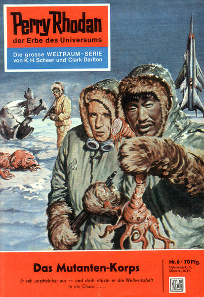 Perry Rhodan 6: Das Mutanten-Korps (Heftroman)