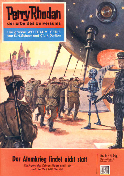 Perry Rhodan 21: Der Atomkrieg findet nicht statt (Heftroman)