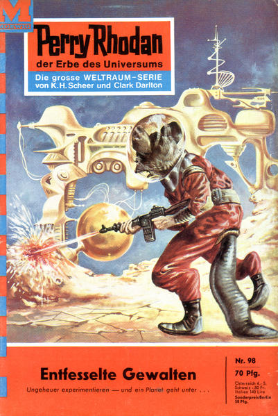 Perry Rhodan 98: Entfesselte Gewalten (Heftroman)