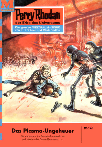Perry Rhodan 103: Das Plasma-Ungeheuer (Heftroman)