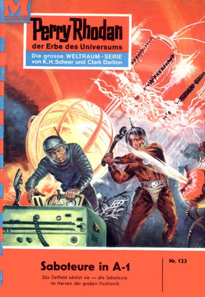 Perry Rhodan 123: Saboteure in A-1 (Heftroman)