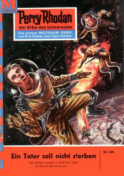 Perry Rhodan 140: Ein Toter soll nicht sterben (Heftroman)