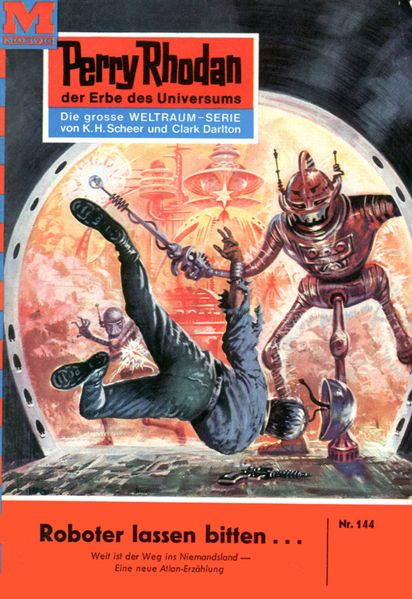 Perry Rhodan 144: Roboter lassen bitten... (Heftroman)