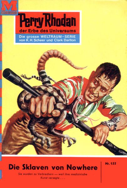 Perry Rhodan 155: Die Sklaven von Nowhere (Heftroman)