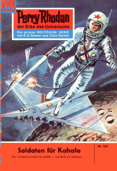 Perry Rhodan 187: Soldaten für Kahalo (Heftroman)