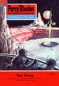Perry Rhodan 204: Das Drung (Heftroman)