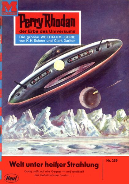 Perry Rhodan 239: Welt unter heißer Strahlung (Heftroman)