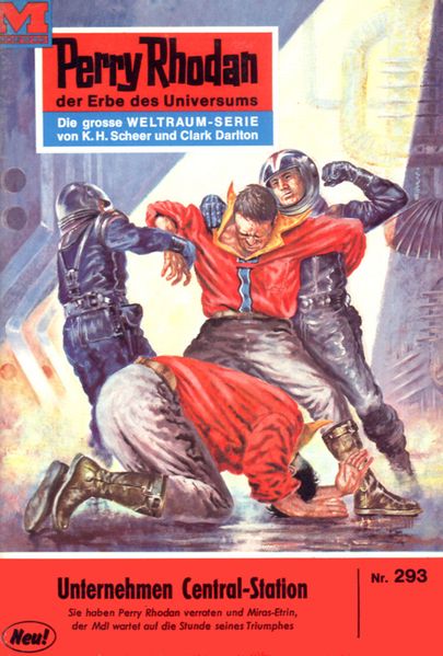 Perry Rhodan 293: Unternehmen Central-Station (Heftroman)