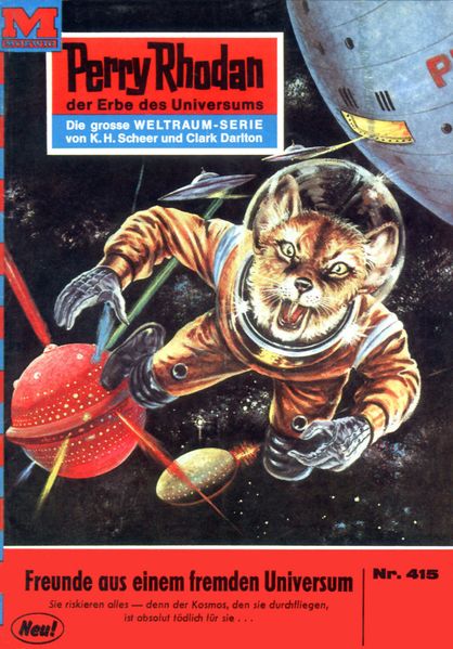 Perry Rhodan 415: Freunde aus einem fremden Universum (Heftroman)