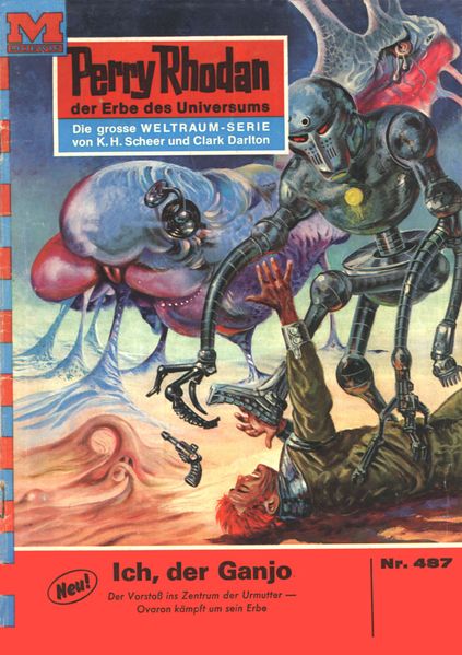 Perry Rhodan 487: Ich, der Ganjo (Heftroman)