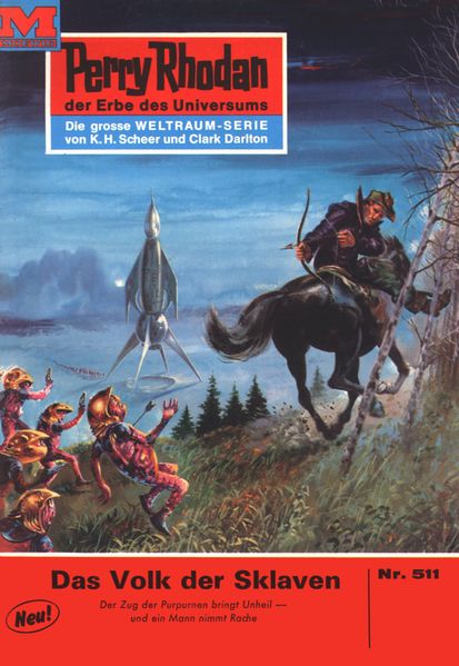 Perry Rhodan 511: Das Volk der Sklaven (Heftroman)