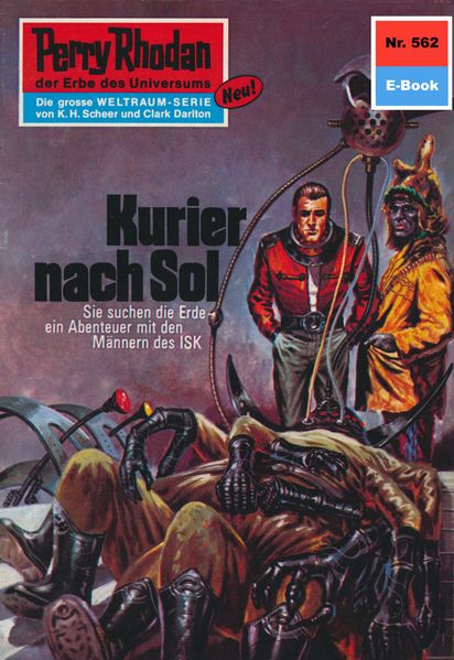 Perry Rhodan 562: Kurier nach Sol (Heftroman)