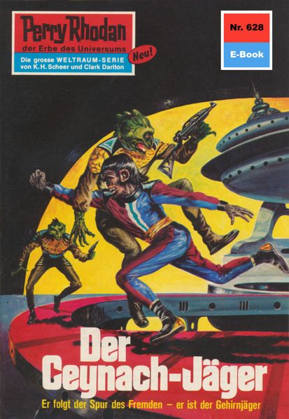 Perry Rhodan 628: Der Ceynach-Jäger (Heftroman)