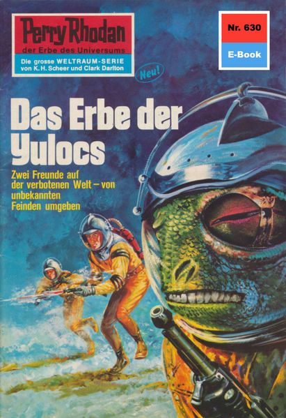 Perry Rhodan 630: Das Erbe der Yulocs (Heftroman)