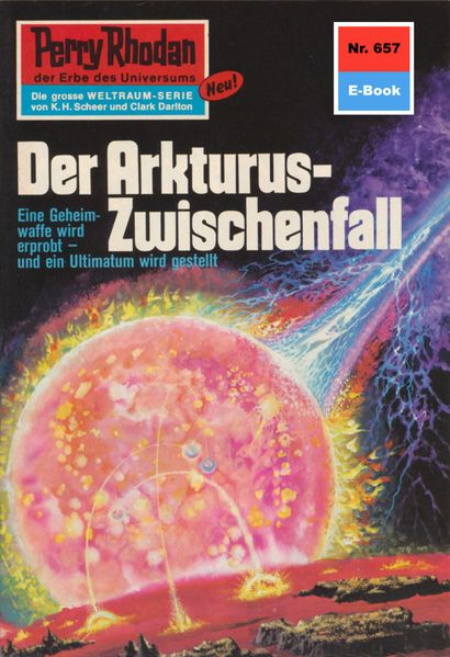 Perry Rhodan 657: Der Arkturus-Zwischenfall (Heftroman)