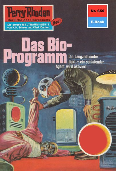 Perry Rhodan 659: Das Bio-Programm (Heftroman)