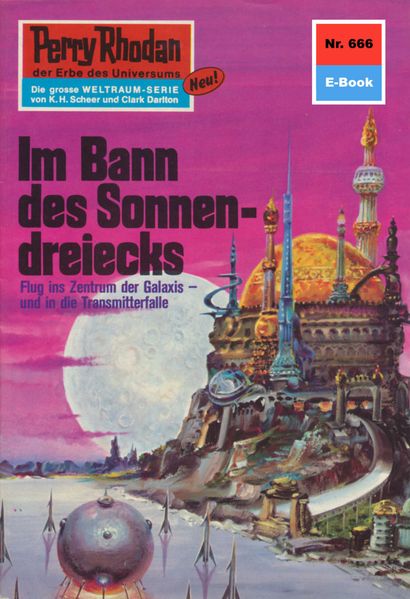 Perry Rhodan 666: Im Bann des Sonnendreiecks (Heftroman)