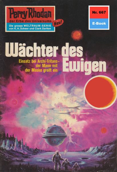 Perry Rhodan 667: Wächter des Ewigen (Heftroman)