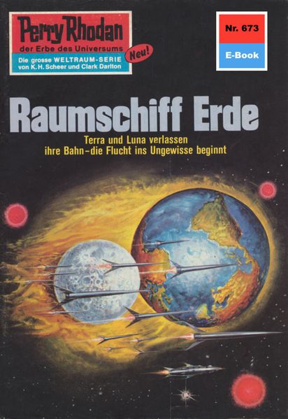 Perry Rhodan 673: Raumschiff Erde (Heftroman)