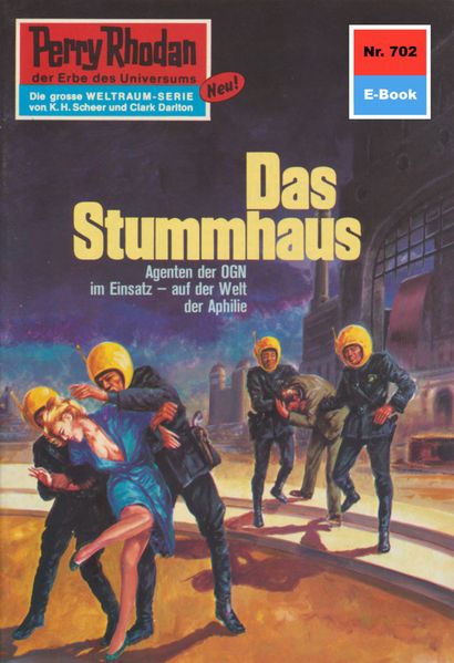 Perry Rhodan 702: Das Stummhaus (Heftroman)