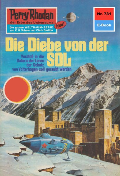 Perry Rhodan 731: Die Diebe von der Sol (Heftroman)