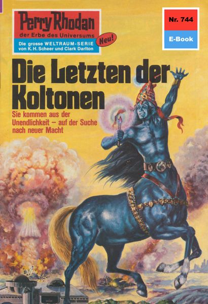 Perry Rhodan 744: Die letzten der Koltonen (Heftroman)