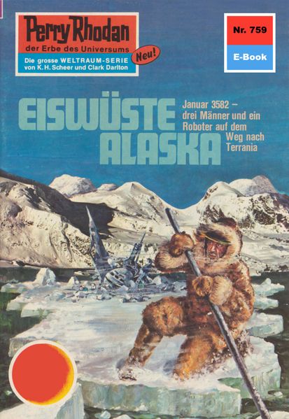 Perry Rhodan 759: Eiswüste Alaska (Heftroman)