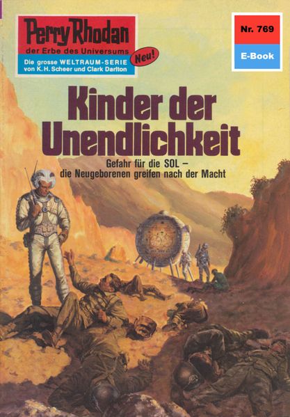 Perry Rhodan 769: Kinder der Unendlichkeit (Heftroman)