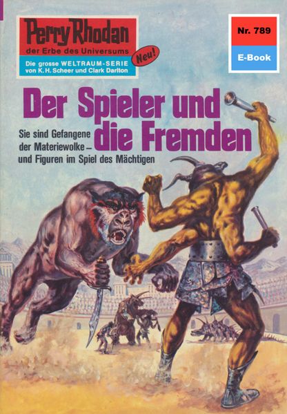 Perry Rhodan 789: Der Spieler und die Fremden (Heftroman)