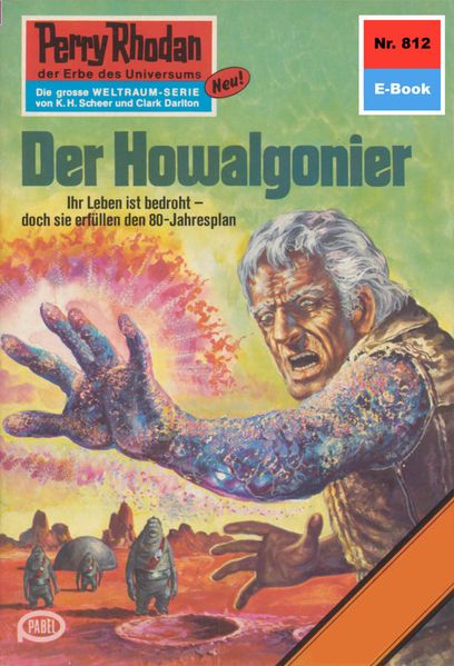 Perry Rhodan 812: Der Howalgonier (Heftroman)