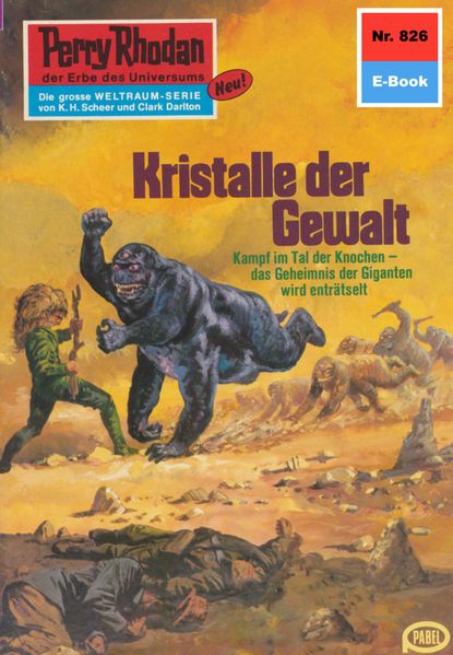 Perry Rhodan 826: Kristalle der Gewalt (Heftroman)