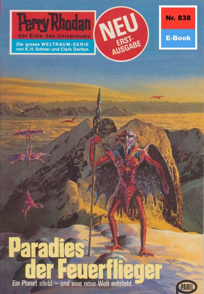 Perry Rhodan 838: Paradies der Feuerflieger (Heftroman)