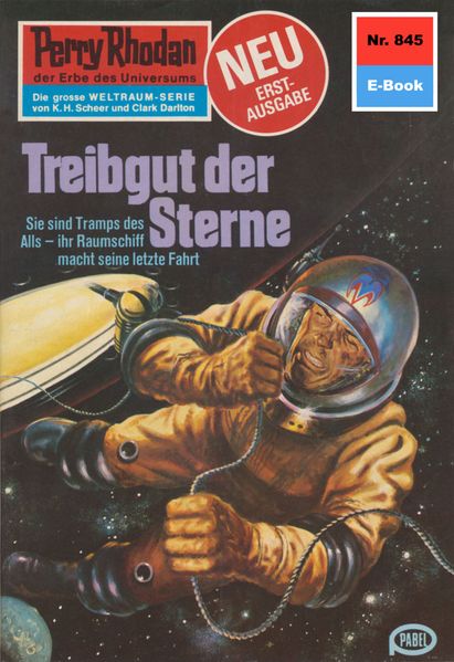 Perry Rhodan 845: Treibgut der Sterne (Heftroman)