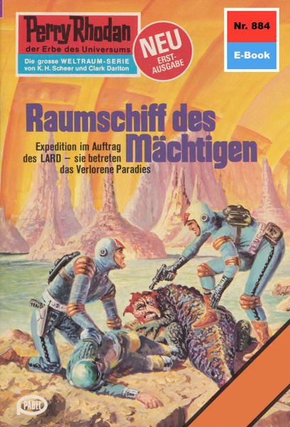 Perry Rhodan 884: Raumschiff des Mächtigen (Heftroman)