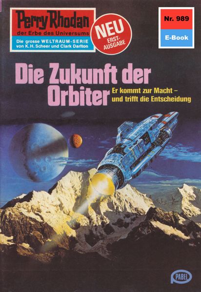 Perry Rhodan 989: Die Zukunft der Orbiter (Heftroman)