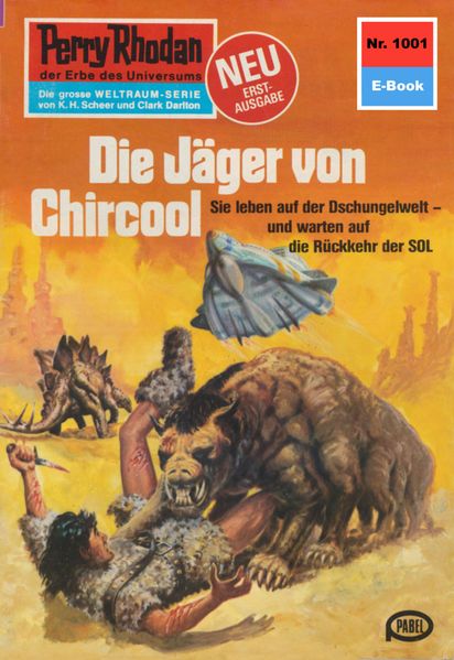 Perry Rhodan 1001: Die Jäger von Chircool (Heftroman)