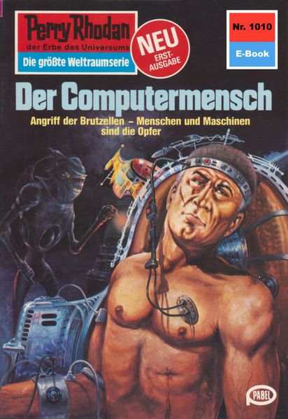 Perry Rhodan 1010: Der Computermensch (Heftroman)