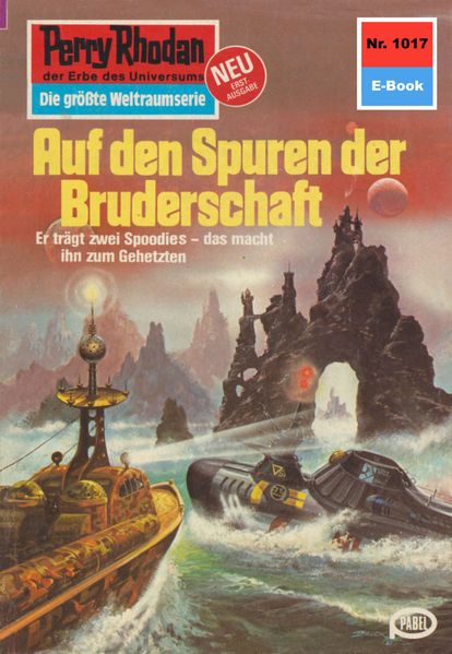 Perry Rhodan 1017: Auf den Spuren der Bruderschaft (Heftroman)